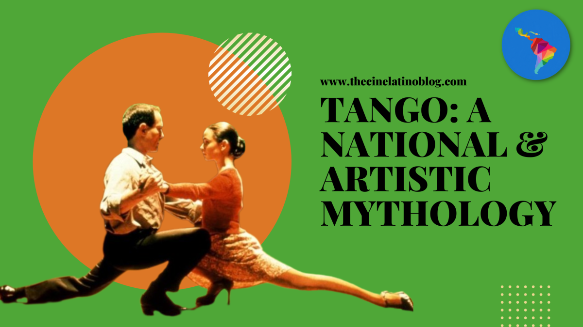 Tango: A National & Artistic Mythology